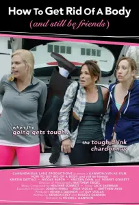 Как избавиться от тела (и остаться друзьями) (фильм 2016)