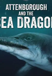 Аттенборо и Морской Дракон (фильм 2018)