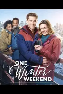 Один зимний уик-энд (фильм 2018)