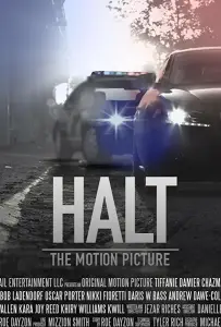 Halt: The Motion Picture (фильм 2016)