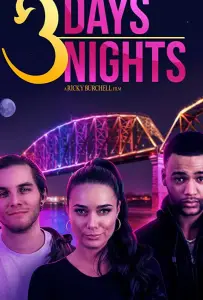 3 дня и 3 ночи (фильм 2021)