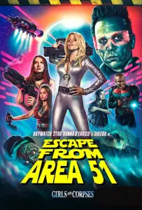 Побег из зоны 51 (фильм 2021)