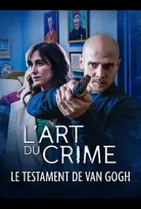 Искусство преступления - Завещание Ван Гога (фильм 2021)