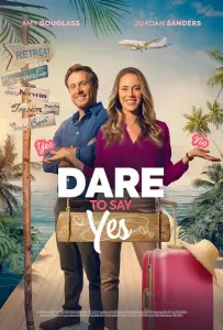 Не бойся сказать "да" (фильм 2023)