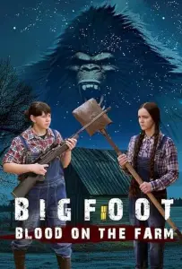 Бигфут: кровь на ферме (фильм 2025)