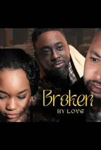 Сломанная любовью (фильм 2024)