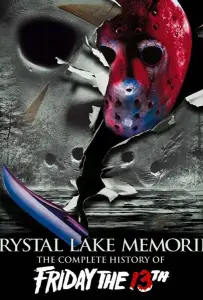 Воспоминания Хрустального озера: Полная история пятницы 13-го (фильм 2013)